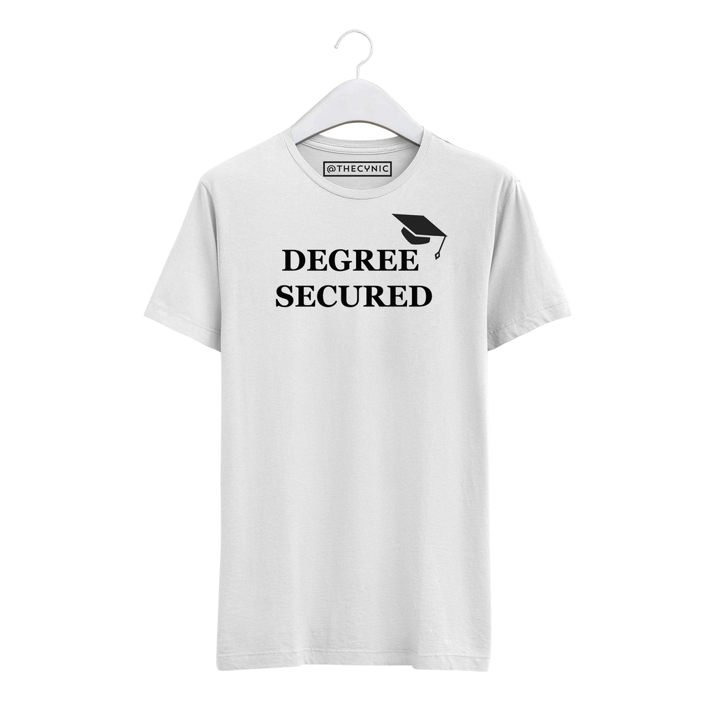 DEGREE SECURED -  Graduation T-Shirt
