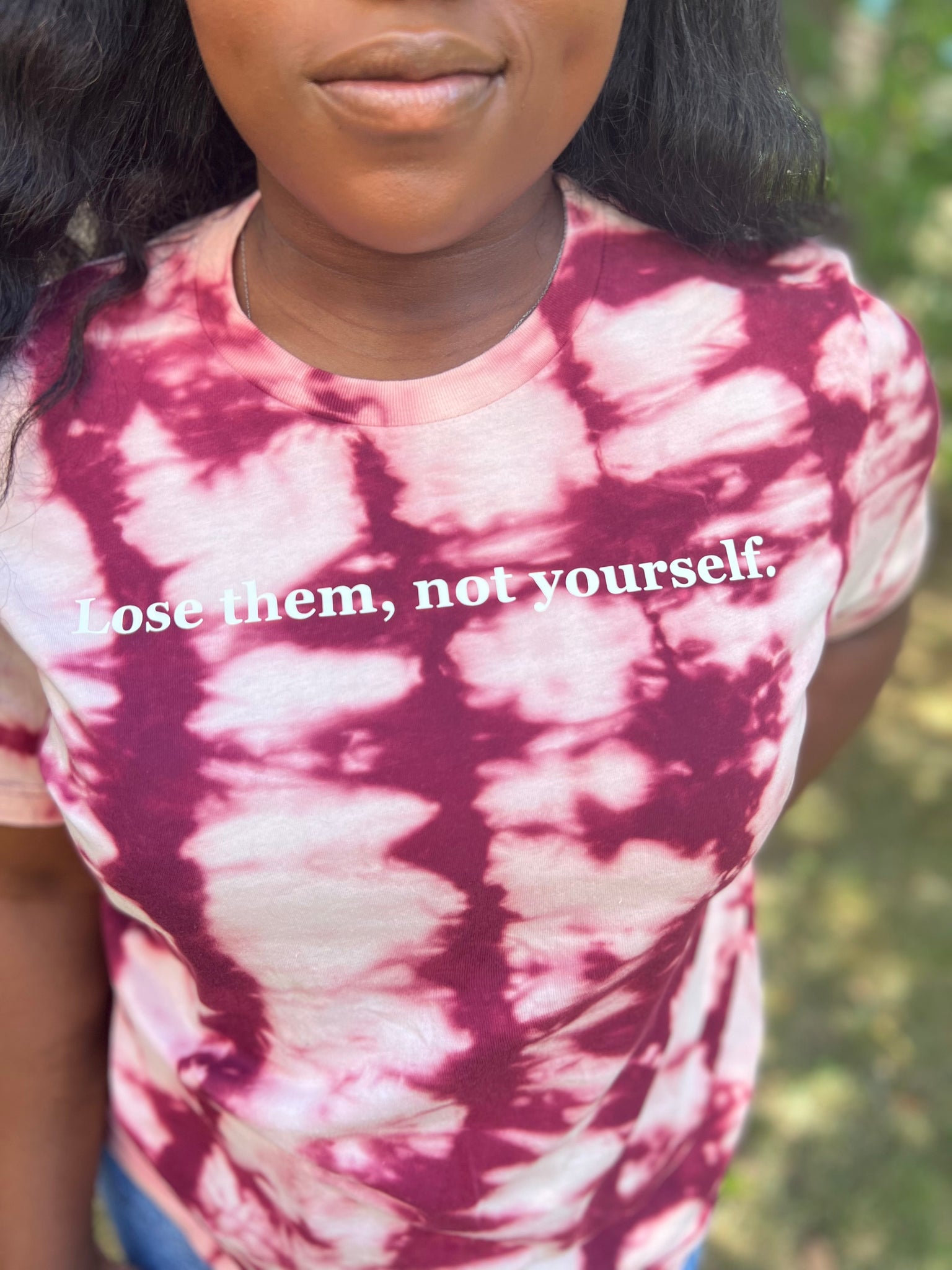 Lose them, not yourself. - Unisex Tee