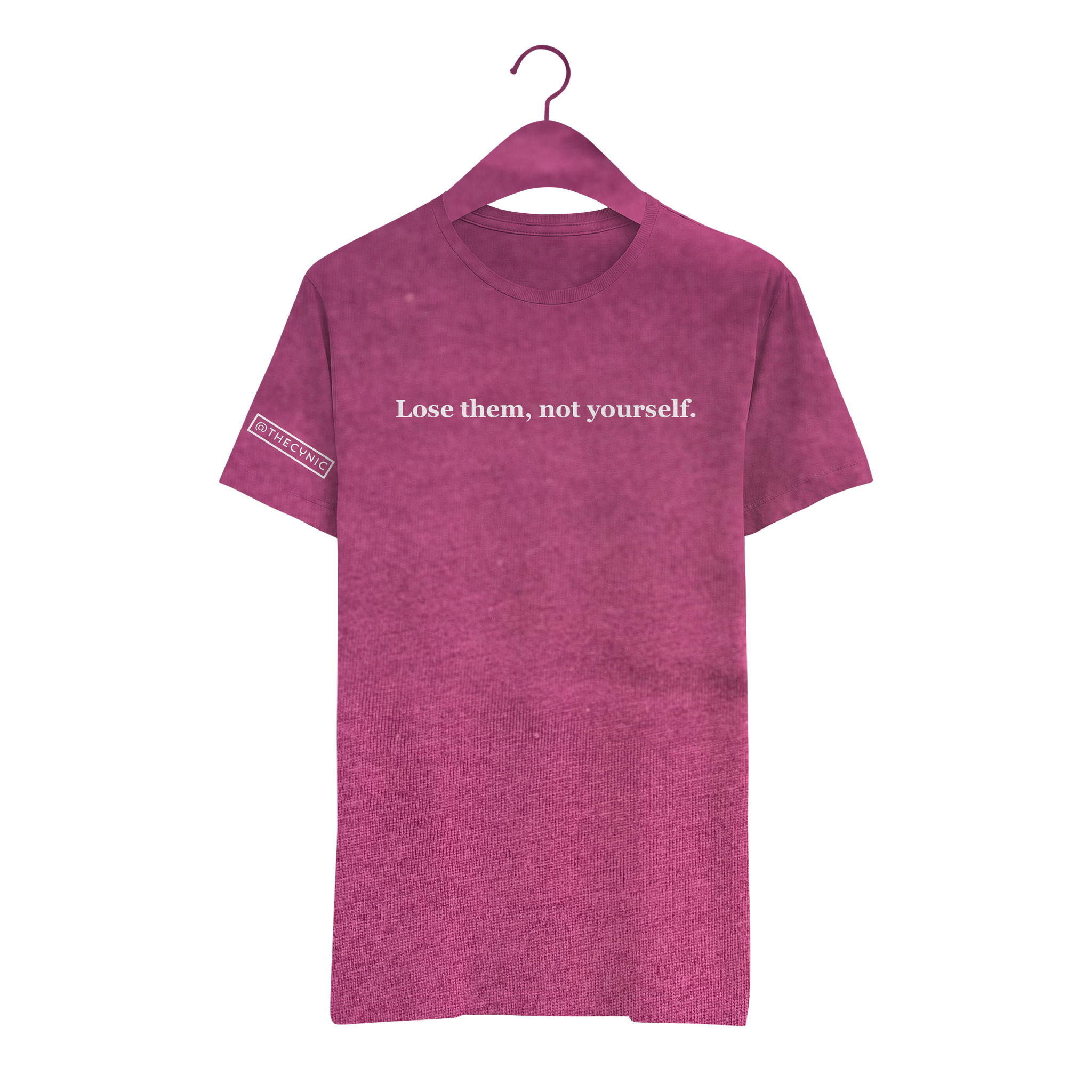 Lose them, not yourself. - Unisex Tee
