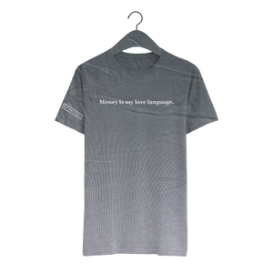 Money is my love language. - Unisex Tee