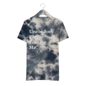 Uncle Joe, Please Forgive Me. - Unisex Tee